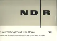 Rundfunkorchester Hannover - Unterhaltungsmusik Von Heute '73