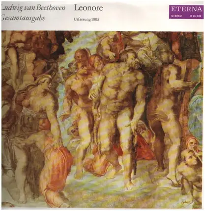Rundfunkchor Leipzig, Staatskapelle Dresden, H.Blomstedt - Ludwig van Beethoven: Leonore Urfasung 1805
