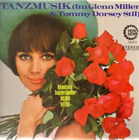 Rundfunk-Tanzorchester Berlin - Tanzmusik (Im Glenn Miller & Tommy Dorsey Stil)