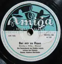 Schellack - Rundfunk-Tanzorchester Leipzig , Kurt Henkels - Bei Mir Zu Haus / Ich Sing' Von Früh Bis Spät