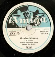 Rundfunk-Tanzorchester Leipzig , Kurt Henkels - Mambo Marajo / Wie Oft Du Mich Küßt