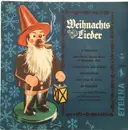 7inch Vinyl Single - Rundfunk-Kinderchor Berlin , Ilse Naumilkat - Weihnachtslieder