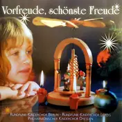 Rundfunk-Kinderchor Berlin - Vorfreude, Schönste Freude