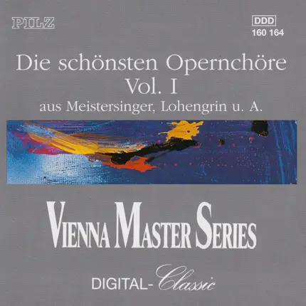 Wagner / Smetana / Borodin - Die Schönsten Opernchöre Vol. I (Aus Meistersinger, Lohengrin U. A.)