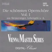 CD - Wagner / Smetana / Borodin - Die Schönsten Opernchöre Vol. I (Aus Meistersinger, Lohengrin U. A.)