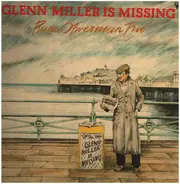 Rune Öfwerman Trio - Glenn Miller Is Missing