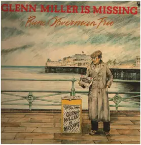 Rune Öfwerman Trio - Glenn Miller Is Missing