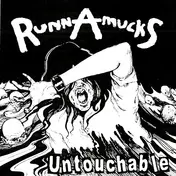 RUNNAMUCKS - Untouchable