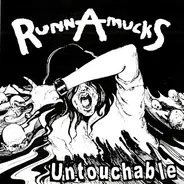RunnAmucks - Untouchable