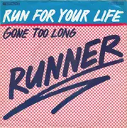 7inch Vinyl Single - Runner - Run For Your Life