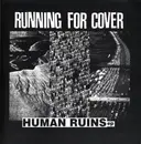 7inch Vinyl Single - Running For Cover - Human Ruins