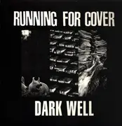 LP - Running For Cover - Dark Well