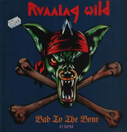 Running Wild - Bad To The Bone