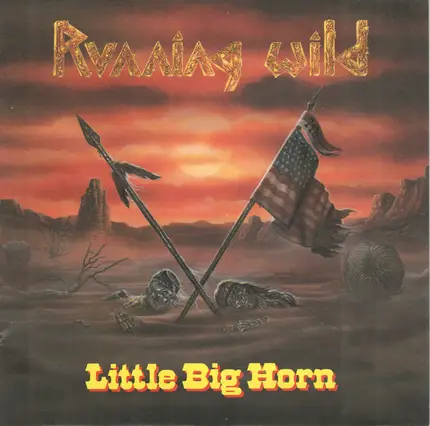 Running Wild - Little Big Horn