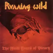 CD - Running Wild - The First Years Of Piracy