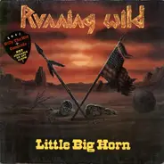 Running Wild - Little Big Horn