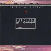 Runrig - Once In A Lifetime (Live)