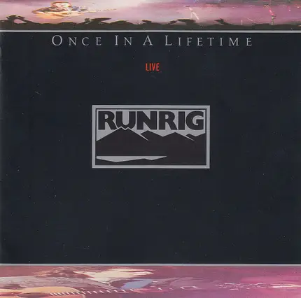 Runrig - Once In A Lifetime (Live)