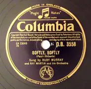 Ruby Murray And Ray Martin And His Orchestra - Softly, Softly / What Could Be More Beautiful