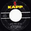 7inch Vinyl Single - Ruby And The Romantics - Young Wings Can Fly (Higher Than You Know) / Day Dreaming