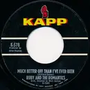 7inch Vinyl Single - Ruby And The Romantics - Our Everlasting Love / Much Better Off Than I've Ever Been