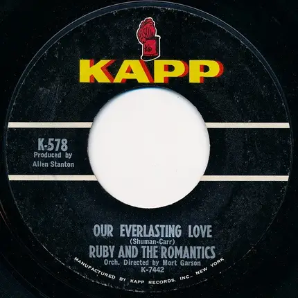 Ruby And The Romantics - Our Everlasting Love / Much Better Off Than I've Ever Been