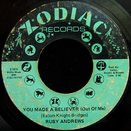 Ruby Andrews - You Made A Believer (Out Of Me) / Where Have You Gone