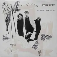 Ruby Blue - Glances Askances
