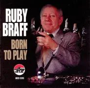 Ruby Braff - Born to Play
