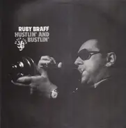 Ruby Braff - Hustlin' and Bustlin'