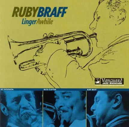Ruby Braff - Linger Awhile