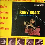 Ruby Braff - You're Getting to Be a Habit with Me