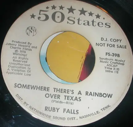 Ruby Falls - Show Me Where / Somewhere There's A Rainbow Over Texas