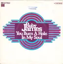 7inch Vinyl Single - Ruby James - You Burn A Hole In My Soul