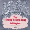 7inch Vinyl Single - Ruby Pearl And The Dreamboats - The Shang-A-Lang Song