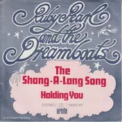 Ruby Pearl And The Dreamboats - The Shang-A-Lang Song