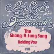 Ruby Pearl And The Dreamboats - The Shang-A-Lang Song