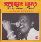 7inch Vinyl Single - Ruby Turner Band - Separate Ways
