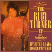 7inch Vinyl Single - Ruby Turner Featuring Jonathan Butler - If You're Ready (Come Go With Me)