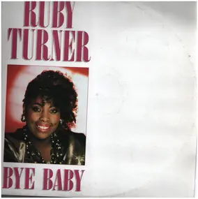 Ruby Turner - Bye Baby