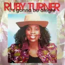 7inch Vinyl Single - Ruby Turner - It's Gonna Be Alright