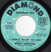 Ruby Winters - I Don't Want To Cry