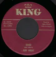 Ruby Wright - Bimbo / Boy You Got Yourself A Girl