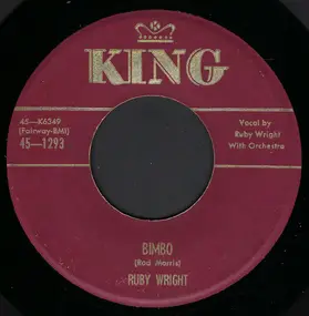 Ruby Wright - Bimbo / Boy You Got Yourself A Girl