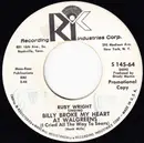 7inch Vinyl Single - Ruby Wright - Billy Broke My Heart At Walgreens