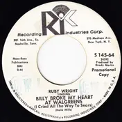 Ruby Wright - Billy Broke My Heart At Walgreens