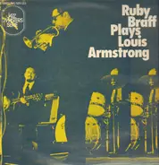 Ruby Braff - Plays Louis Armstrong