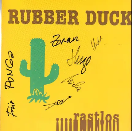 Rubber Duck - Rastlos
