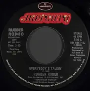 Rubber Rodeo - Everybody's Talkin'