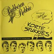 LP - Rubberen Robbie - Korte Stukkies